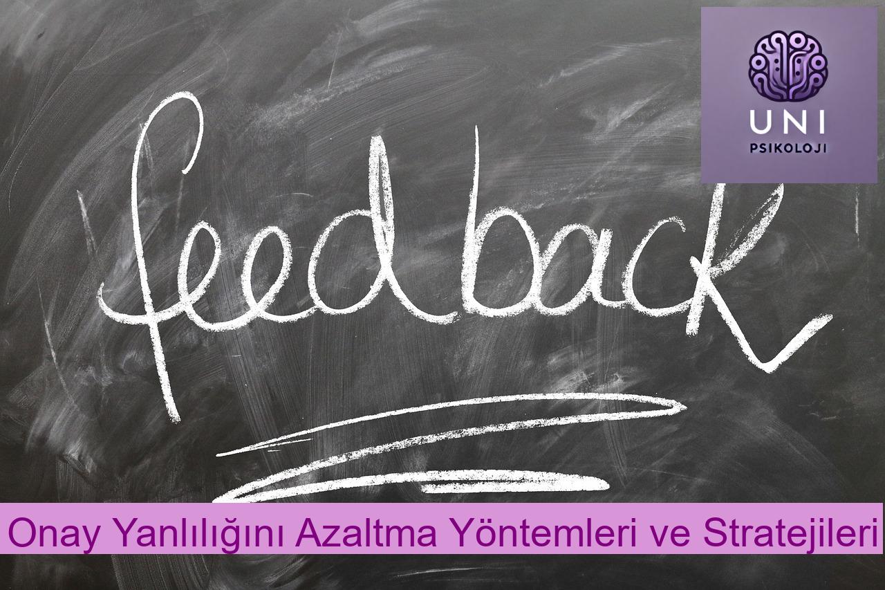 Onay Yanlılığını Azaltma Yöntemleri ve Stratejileri