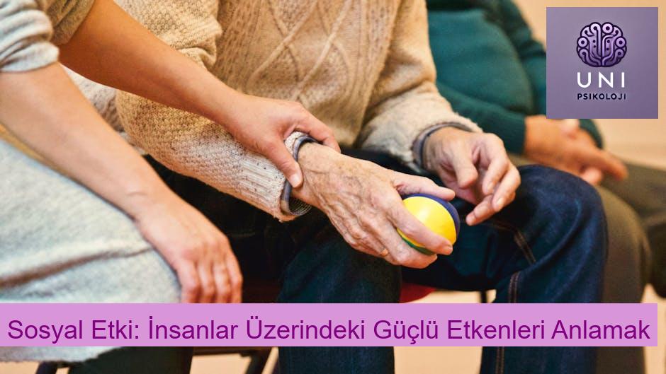 Sosyal Etki: İnsanlar Üzerindeki Güçlü Etkenleri Anlamak