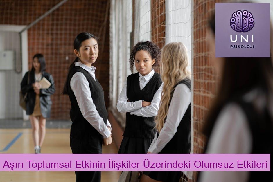 Aşırı Toplumsal Etkinin İlişkiler Üzerindeki Olumsuz Etkileri
