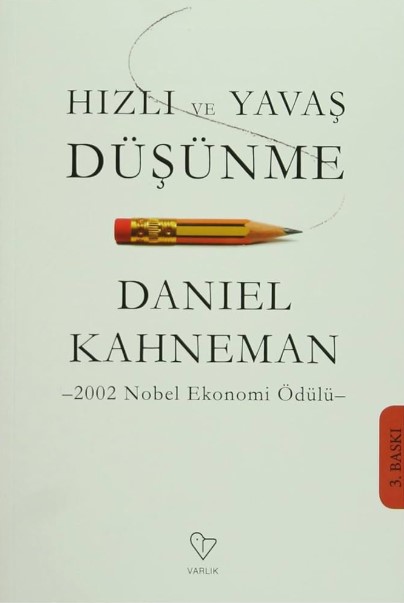 daniel kahneman hızlı ve yavaş düşünme