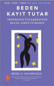 Beden Kayıt Tutar – Bessel A. van der Kolk