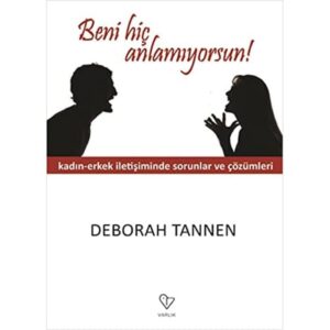Beni Hiç Anlamıyorsun – Deborah Tannen