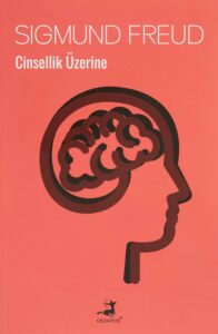 Cinsellik Üzerine freud Cinsellik Üzerine freud