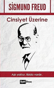 Cinsiyet Üzerine - Freud Cinsiyet Üzerine Freud