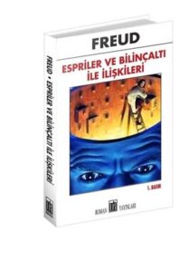 Espriler ve Bilinçaltı ile İlişkileri Espriler ve Bilinçaltı ile İlişkileri