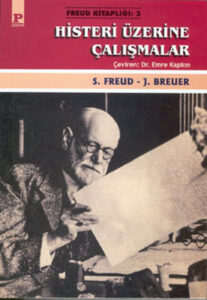 Histeri Üzerine Çalışmalar – Sigmund Freud