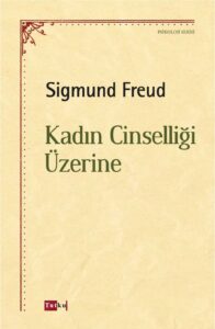 Kadın Cinselliği Üzerine freud