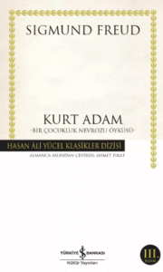 Kurt Adam Bir Çocukluk Nevrozu Öyküsü Kurt Adam Bir Çocukluk Nevrozu Öyküsü