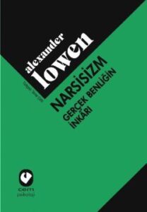 Narsisizm Gercek Benligin Inkari 1