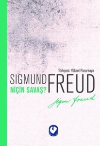 Niçin Savaş – Sigmund Freud