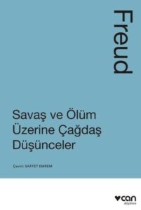 Savaş ve Ölüm Üzerine Çağdaş Düşünceler Savaş ve Ölüm Üzerine Çağdaş Düşünceler