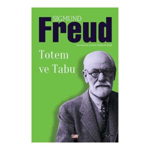 Totem ve Tabu Totem ve Tabu