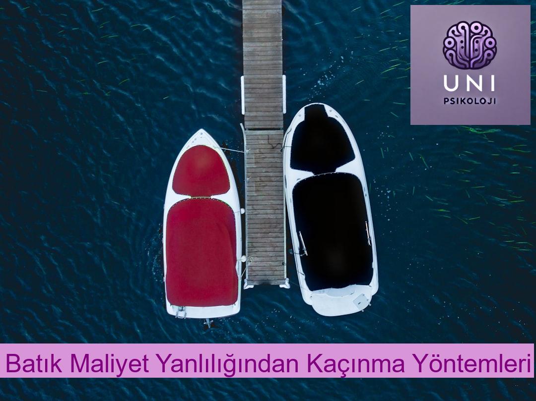 Batık Maliyet Yanlılığından Kaçınma Yöntemleri