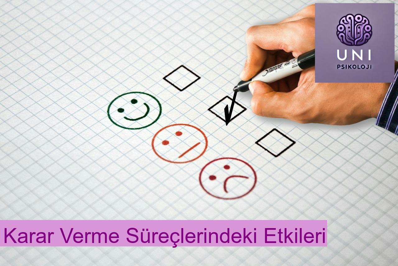 Karar Verme Süreçlerindeki Etkileri