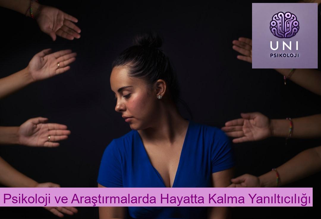 Psikoloji ve Araştırmalarda Hayatta Kalma Yanıltıcılığı